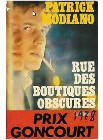 Rue des boutiques obscures - Patrick Modiano